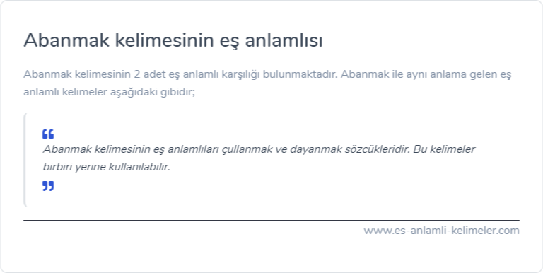 Abanmak eş anlamı ne?