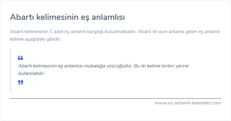 Abartı kelimesinin eş anlamlısı ne?