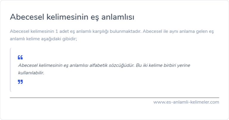 Abecesel kelimesinin eş anlamı ne?