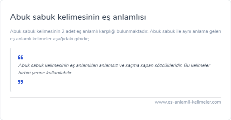 Abuk sabuk kelimesinin eş anlamlısı