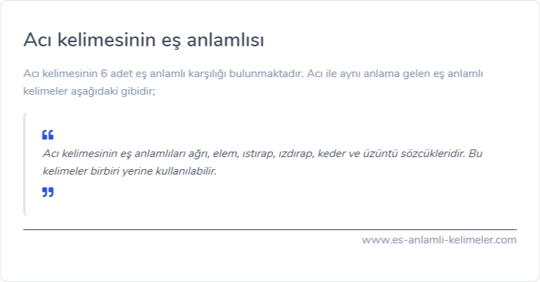 Acı kelimesinin eş anlamlısı nedir?