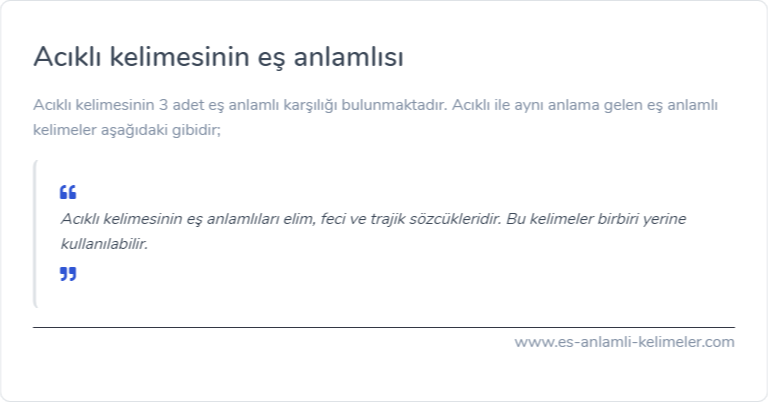 Acıklı kelimesinin eş anlamlısı ne?