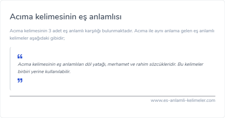 Acıma kelimesinin eş anlamı nedir?