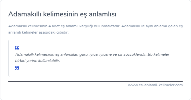 Adamakıllı kelimesinin eş anlamı ne?