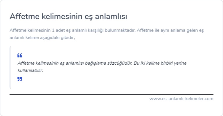 Affetme kelimesinin es anlami