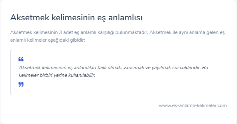 Aksetmek kelimesinin eş anlamlısı