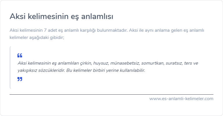 Aksi kelimesinin eş anlamlısı