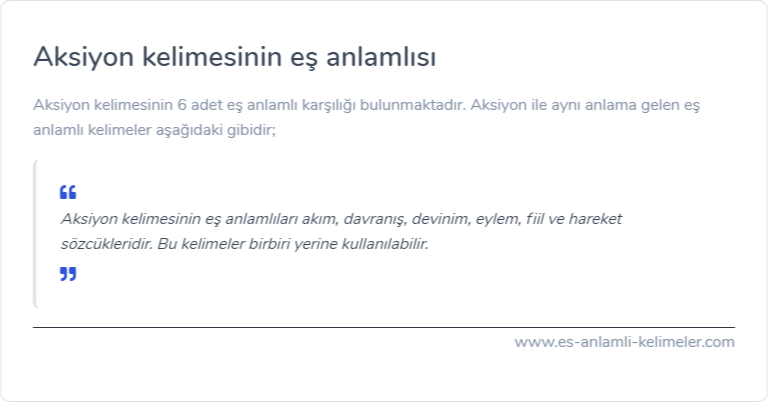 Aksiyon kelimesinin eş anlamlısı