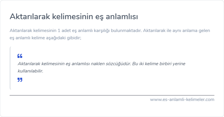 Aktarılarak kelimesinin es anlamlisi nedir