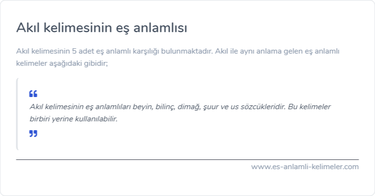 Akıl kelimesinin eş anlamlısı ne?