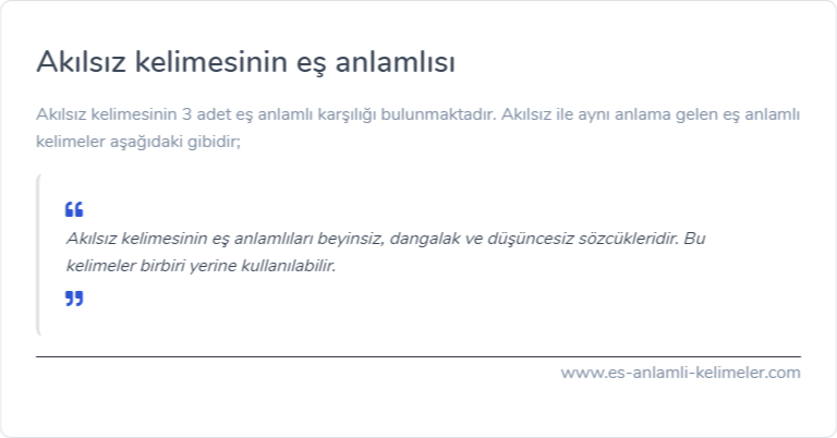 Akılsız eş anlamı ne?