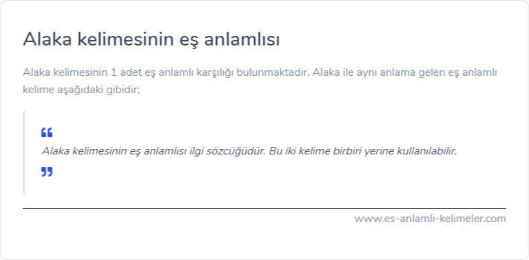 Alaka kelimesinin eş anlamlısı nedir?