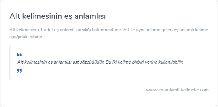 Alt kelimesinin es anlamlisi nedir