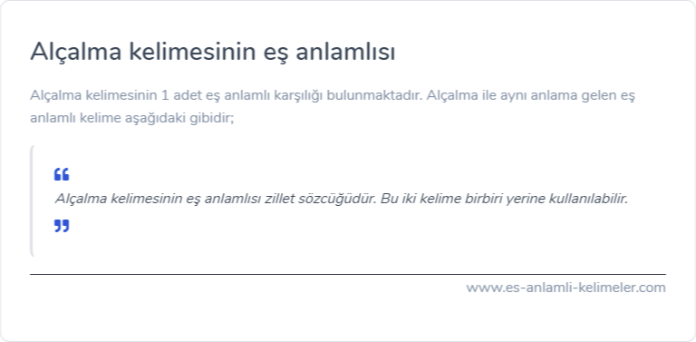 Alçalma kelimesinin eş anlamlısı ne?