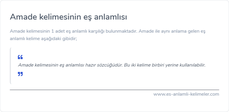 Amade kelimesinin eş anlamı ne?