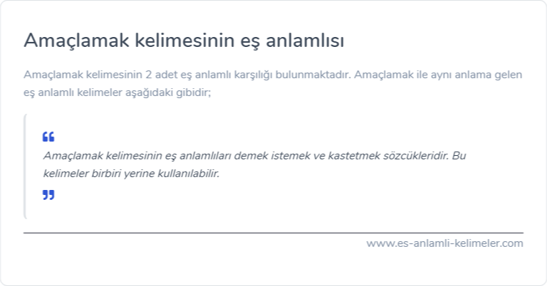 Amaçlamak kelimesinin eş anlamı ne?