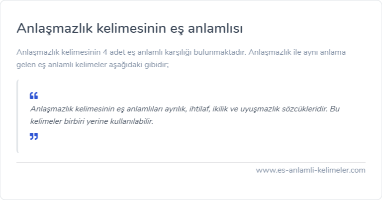 Anlaşmazlık kelimesinin eş anlamı ne?