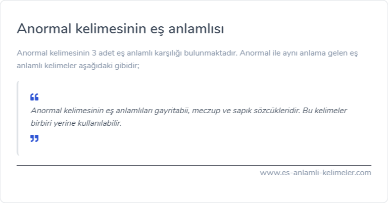 Anormal kelimesinin eş anlamlısı nedir?