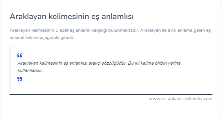 Araklayan kelimesinin eş anlamı nedir?