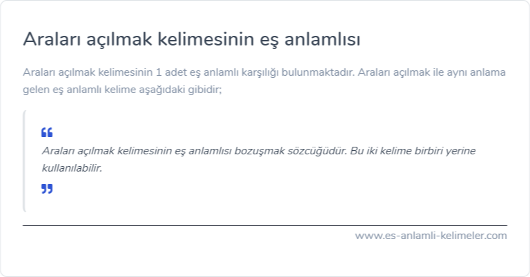 Araları açılmak eş anlamlısı nedir?