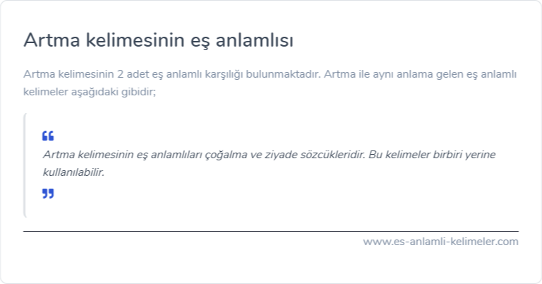 Artma eş anlamlısı ne?