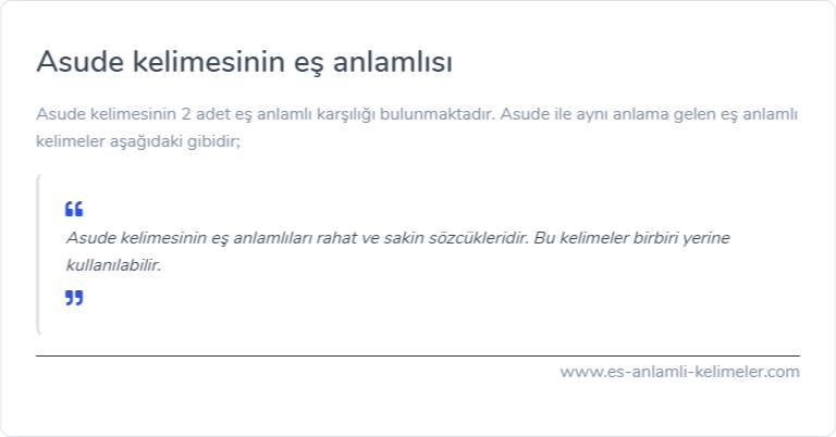 Asude kelimesinin es anlamlisi