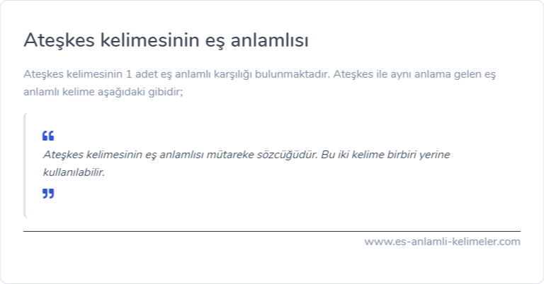 Ateşkes eş anlamlısı ne?