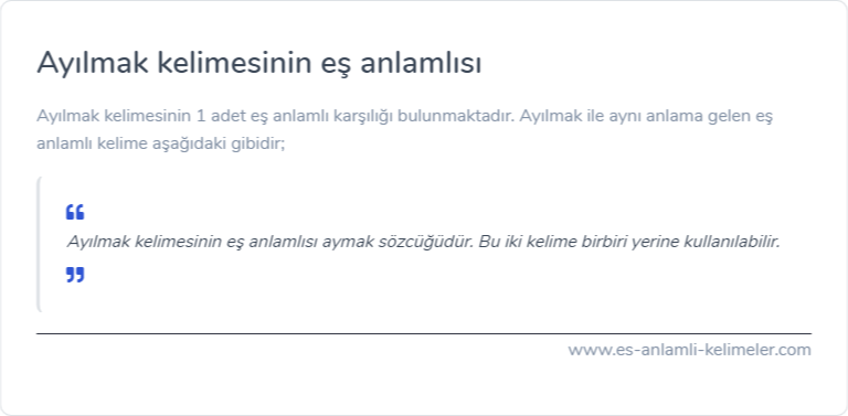 Ayılmak eş anlamlısı nedir?