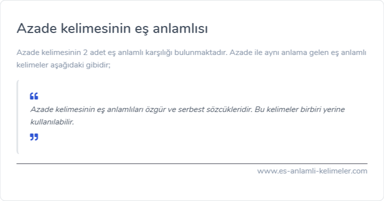 Azade kelimesinin es anlami