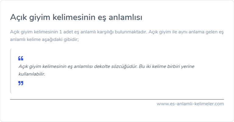 Açık giyim kelimesinin eş anlamlısı ne?