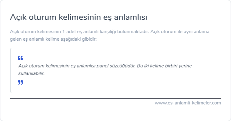 Açık oturum kelimesinin es anlamlisi