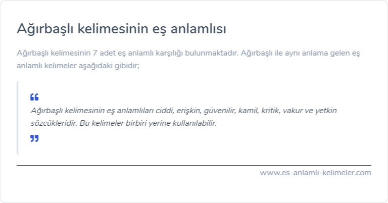 Ağırbaşlı kelimesinin es anlamlisi ne