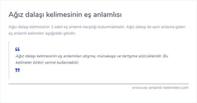 Ağız dalaşı kelimesinin es anlami ne?