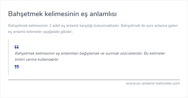 Bahşetmek es anlamlisi nedir?