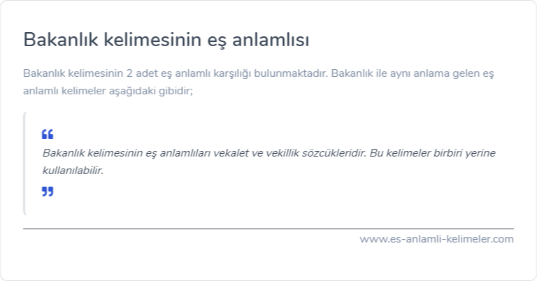 Bakanlık kelimesinin eş anlamlısı ne?