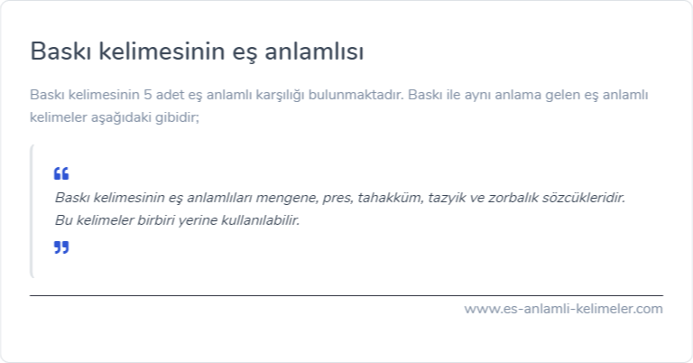 Baskı eş anlamı nedir?