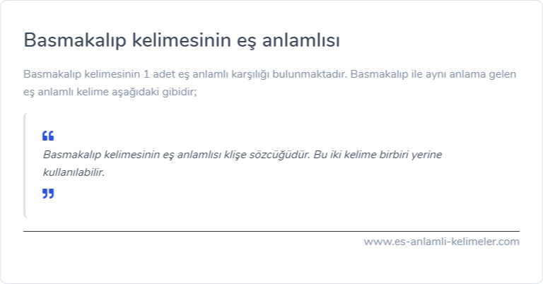 Basmakalıp kelimesinin es anlamlisi ne