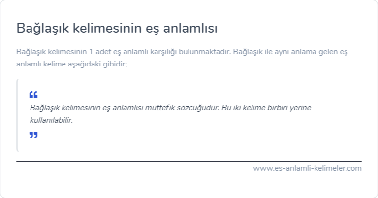 Bağlaşık eş anlamı ne?