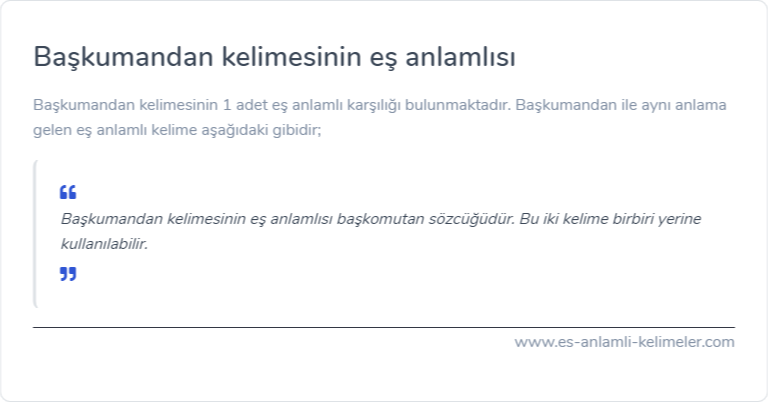 Başkumandan kelimesinin es anlami ne?