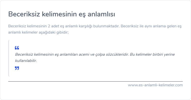 Beceriksiz kelimesinin es anlamlisi ne