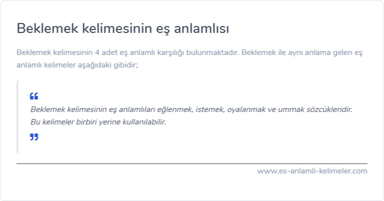 Beklemek kelimesinin eş anlamlısı