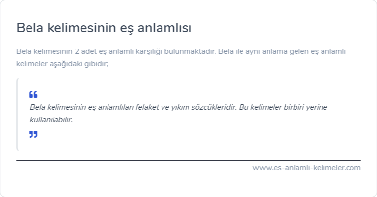 Bela kelimesinin eş anlamı ne?