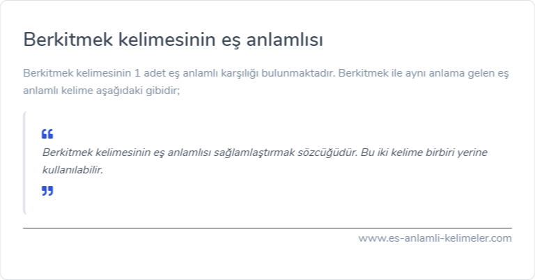 Berkitmek kelimesinin eş anlamlısı ne?