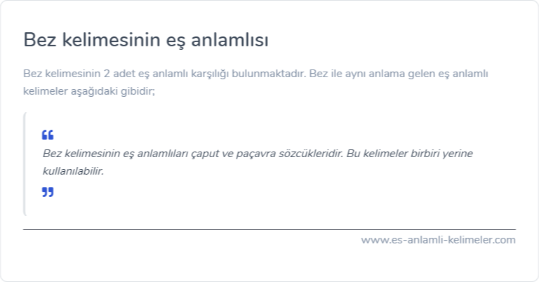 Bez kelimesinin es anlamlisi nedir