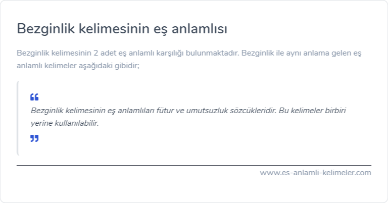 Bezginlik kelimesinin eş anlamlısı ne?