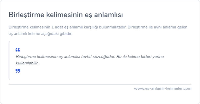 Birleştirme kelimesinin eş anlamı