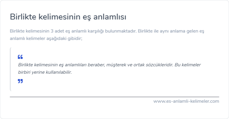 Birlikte kelimesinin eş anlamı nedir?