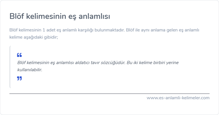 Blöf kelimesinin eş anlamı