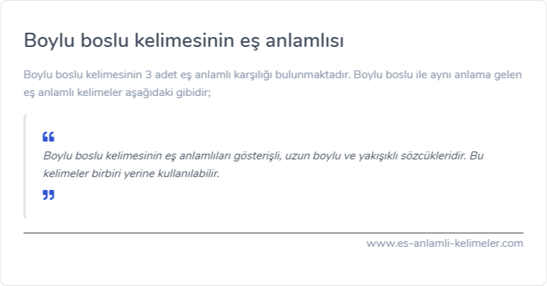 Boylu boslu kelimesinin es anlamlisi nedir