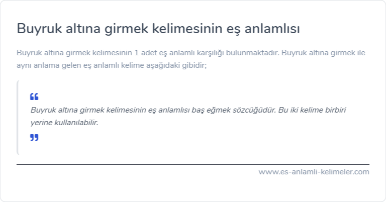 Buyruk altına girmek kelimesinin eş anlamı nedir?